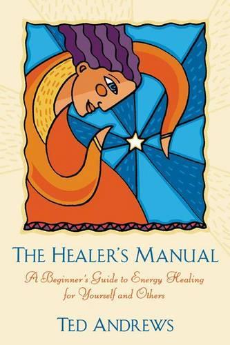 Бумажная книга «The Healer's Manual», автор Тэд Эндрюс - фото №1