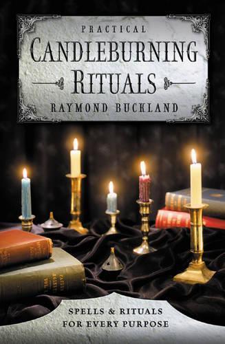 Паперова книга «Practical Candle Burning: Spells and Rituals for Every Purpose», автор Реймонд Бакленд - фото №1