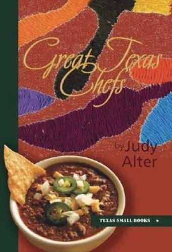 Бумажная книга «Great Texas Chefs», автор Джуди Альтер - фото №1