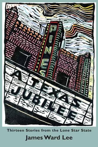 Бумажная книга «A Texas Jubilee: Twelve Stories from the Lone Star State», автор Джеймс Уорд Ли - фото №1