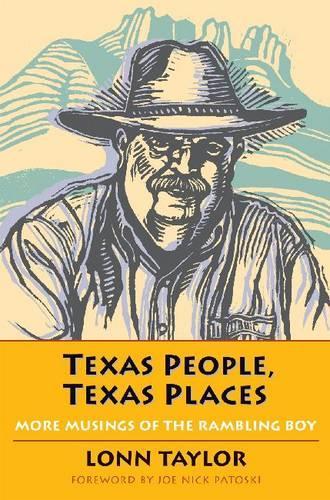 Бумажная книга «Texas People, Texas Places: More Musings of the Rambling Boy», автор Лонн Тейлор - фото №1