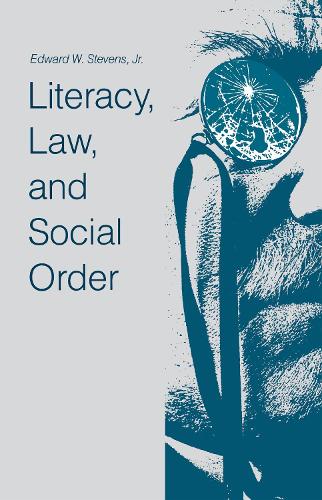Паперова книга «Literacy, Law, and Social Order», автор Едвард В. Стівенс-молодший - фото №1