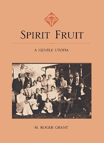 Бумажная книга «Spirit Fruit: A Gentle Utopia», автор Г. Роджер Грант - фото №1