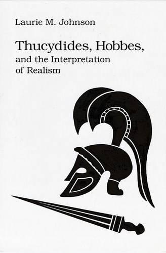 Бумажная книга «Thucydides, Hobbes, and the Interpretation of Realism», автор Лори М. Джонсон - фото №1