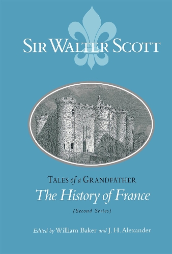 Паперова книга «Tales of a Grandfather: The History of France (Second Series)», автор Вальтер Скотт - фото №1