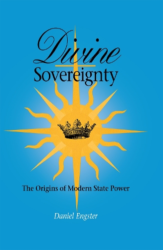 Бумажная книга «Divine Sovereignty: The Origins of Modern State Power», автор Дэниел Энгстер - фото №1
