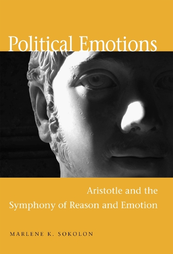 Бумажная книга «Political Emotions: Aristotle and the Symphony of Reason and Emotion», автор Марлен К. Соколон - фото №1