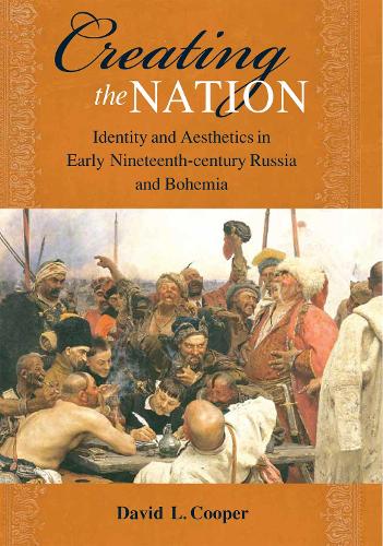 Бумажная книга «Creating the Nation: Identity and Aesthetics in Early Nineteenth-century», автор Дэвид Л. Купер - фото №1