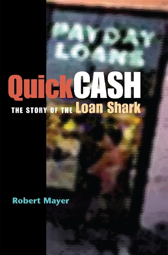Бумажная книга «Quick Cash: The Story of the Loan Shark», автор Роберт Майер - фото №1
