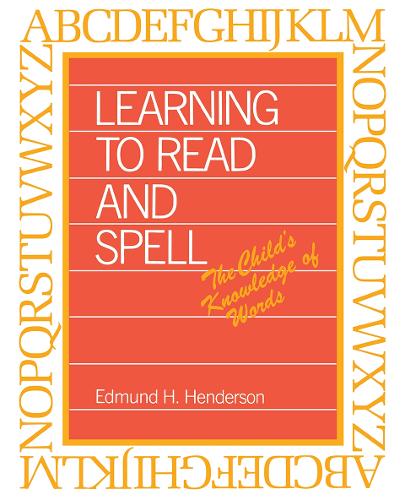 Бумажная книга «Learning to Read and Spell: The Child's Knowledge of Words», автор Эдмунд Хендерсон - фото №1