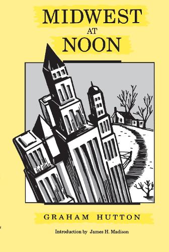 Бумажная книга «Midwest at Noon», автор Грэм Хаттон - фото №1