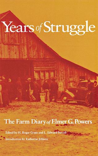 Паперова книга «Years of Struggle: The Farm Diary of Elmer G. Powers», автор Елмер Г. Пауерс - фото №1