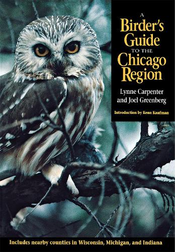 Бумажная книга «A Birder's Guide to the Chicago Region», авторов Джоэл Гринберг, Линн Карпентер - фото №1