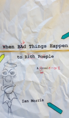 Бумажная книга «When Bad Things Happen to Rich People», автор Ян Моррис - фото №1