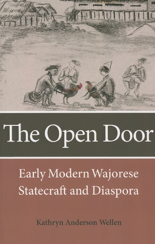 Паперова книга «The Open Door: Early Modern Wajorese Statecraft and Diaspora», автор Кетрін Веллен - фото №1
