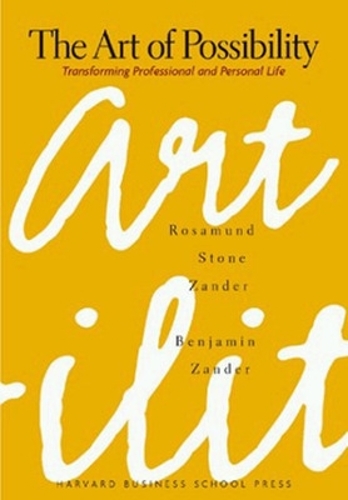 Бумажная книга «The Art of Possibility: Transforming Professional and Personal Life», автор Бенджамин Зандер - фото №1