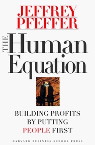 Паперова книга «The Human Equation: Building Profits by Putting People First», автор Джеффрі Пфеффер - фото №1