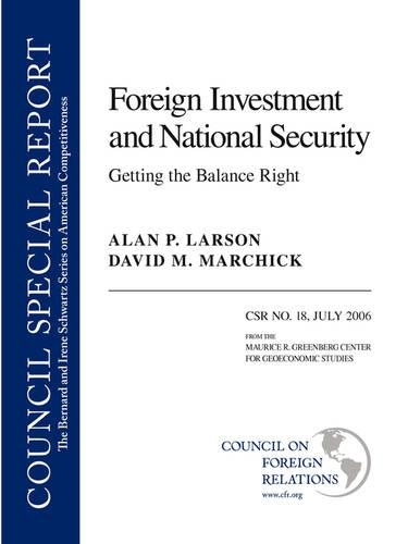 Бумажная книга «Foreign Investment and National Security: Getting the Balance Right», авторов Алан П. Ларсон, Дэвид М. Марчик - фото №1