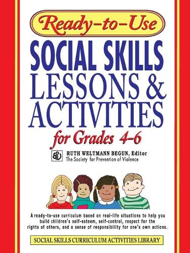 Бумажная книга «Ready-to-Use Social Skills Lessons & Activities for Grades 4 - 6», автор Рут Вельтманн Бегун - фото №1