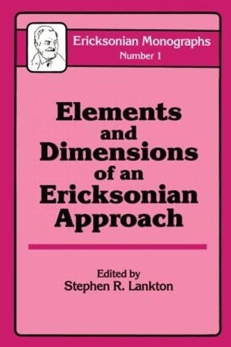 Паперова книга «Elements And Dimensions Of An Ericksonian Approach», автор Стівен Р. Ланктон - фото №1
