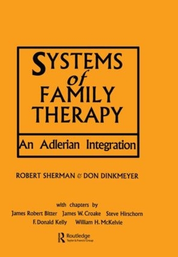 Бумажная книга «Systems of Family Therapy: An Adlerian Integration», авторов Дон Динкмайер, Роберт Шерман - фото №1