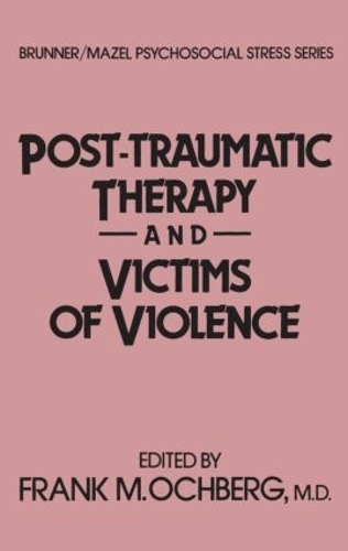 Бумажная книга «Post-Traumatic Therapy And Victims Of Violence» - фото №1