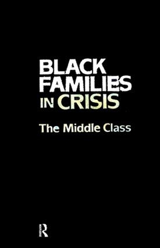 Паперова книга «Black Families In Crisis: The Middle Class» - фото №1