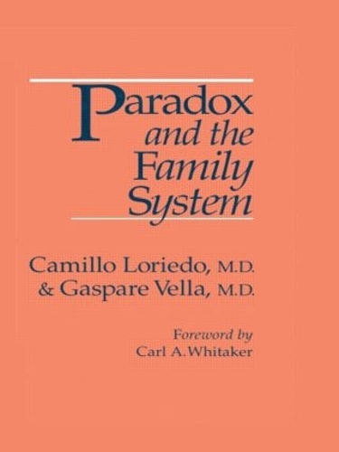 Бумажная книга «Paradox And The Family System», авторов Камилло Лориедо, Гаспаре Велла - фото №1
