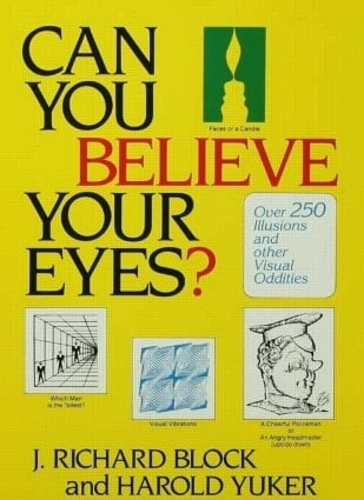 Бумажная книга «Can You Believe Your Eyes?», авторов Гарольд Юкер, Дж. Ричард Блок - фото №1