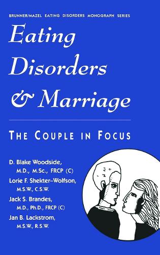 Бумажная книга «Eating Disorders And Marriage: The Couple In Focus Jan B.», авторов Д. Блейк Вудсайд, Джек С. Брандес, Ян Б. Лакстром, Лори Ф. Шектер-Вольфсон - фото №1