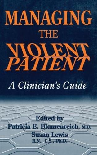 Бумажная книга «Managing The Violent Patient: A Clinician's Guide» - фото №1