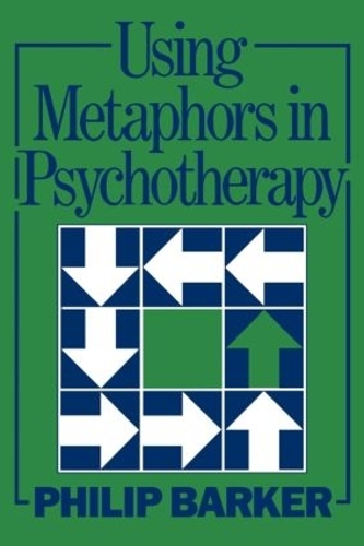 Бумажная книга «Using Metaphors In Psychotherapy», автор Филип Баркер - фото №1