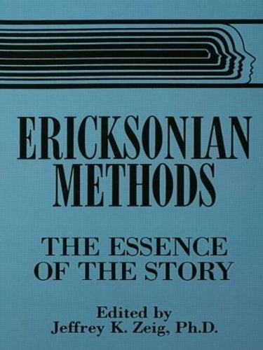 Паперова книга «Ericksonian Methods: The Essence Of The Story» - фото №1