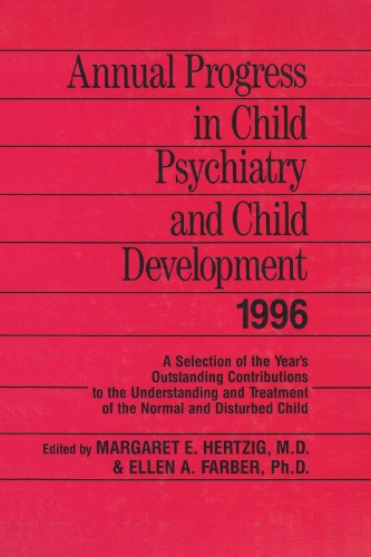 Бумажная книга «Annual Progress in Child Psychiatry and Child Development 1996» - фото №1