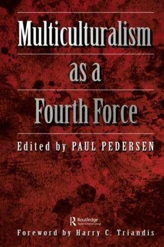 Бумажная книга «Multiculturalism as a fourth force», автор Пол Педерсен - фото №1