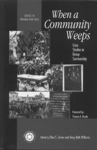 Бумажная книга «When A Community Weeps: Case Studies In Group Survivorship» - фото №1