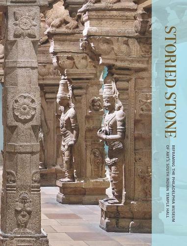 Бумажная книга «Storied Stone: Reframing the Philadelphia Museum of Art's South Indian Temple Hall», автор Дариэль Мейсон - фото №1