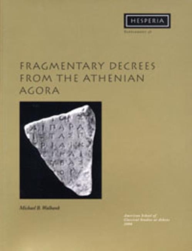 Бумажная книга «Fragmentary Decrees from the Athenian Agora», автор Майкл Б. Уолбанк - фото №1