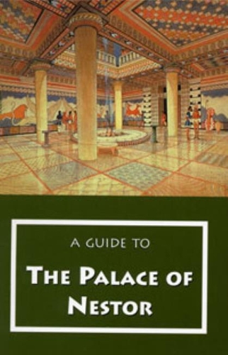 Паперова книга «A Guide to the Palace of Nestor, Mycenaean Sites in Its Environs, and the Chora Museum», авторів Карл В. Блеген, Синтія Шелмердін, Джек Л. Девіс, Маріон Роусон - фото №1