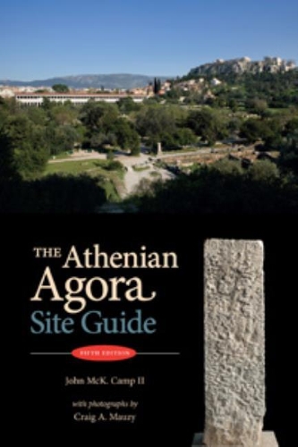 Паперова книга «The Athenian Agora: Site Guide (fifth edition)», автор Джон МакКей Кемп - фото №1