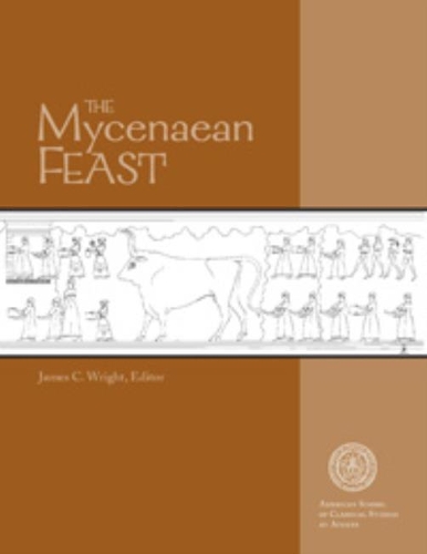 Бумажная книга «The Mycenaean Feast», автор Джеймс К. Райт - фото №1
