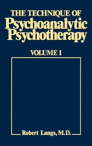 Паперова книга «The Technique of Psychoanalytic Psychotherapy: Theoretical Framework: Understanding the Patients Communications», автор Роберт Дж. Ленгс - фото №1