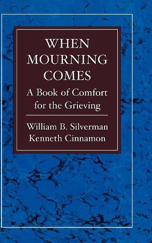 Бумажная книга «When Mourning Comes», авторов Кеннет М. Циннамон, Уильям Сильверман - фото №1