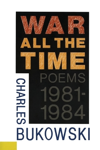 Бумажная книга «War All the Time», автор Чарльз Буковски - фото №1
