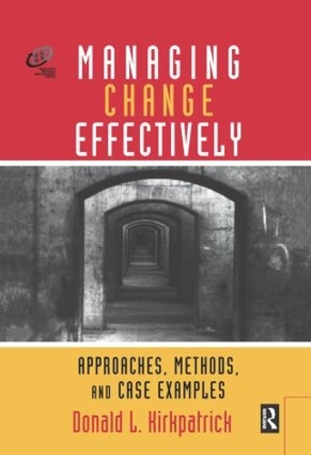 Бумажная книга «Managing Change Effectively», автор Дональд Л. Киркпатрик - фото №1