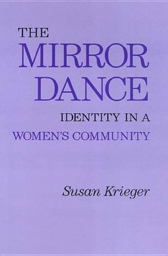 Паперова книга «The Mirror Dance – Identity in a Women`s Community», автор С. Крігер - фото №1
