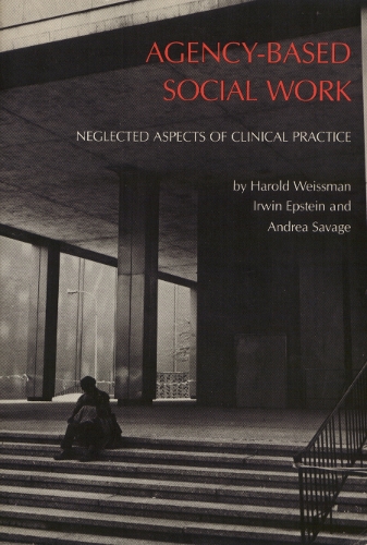 Паперова книга «Agency Based Social Work», автор Гарольд Вайсман - фото №1