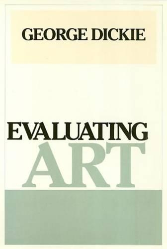 Паперова книга «Evaluating Art», автор Джордж Дікі - фото №1