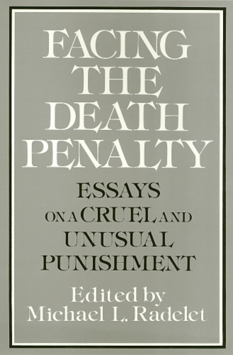 Паперова книга «Facing the Death Penalty: Essays on a Cruel and Unusual Punishment», автор Майкл Раделет - фото №1