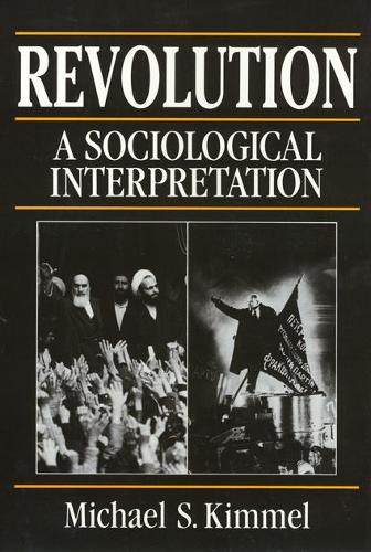 Паперова книга «Revolution: A Sociological Interpretation», автор Майкл Кіммел - фото №1